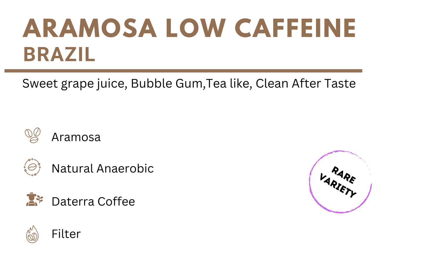 Aramosa Low Caffeine - Brazil
